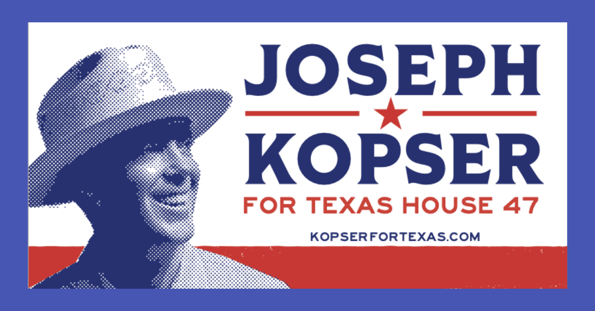 Kopser Campaign Raises $180,000 in 10 Weeks, Prioritizing Voter Expansion and Relational Organizing in Texas House Race
