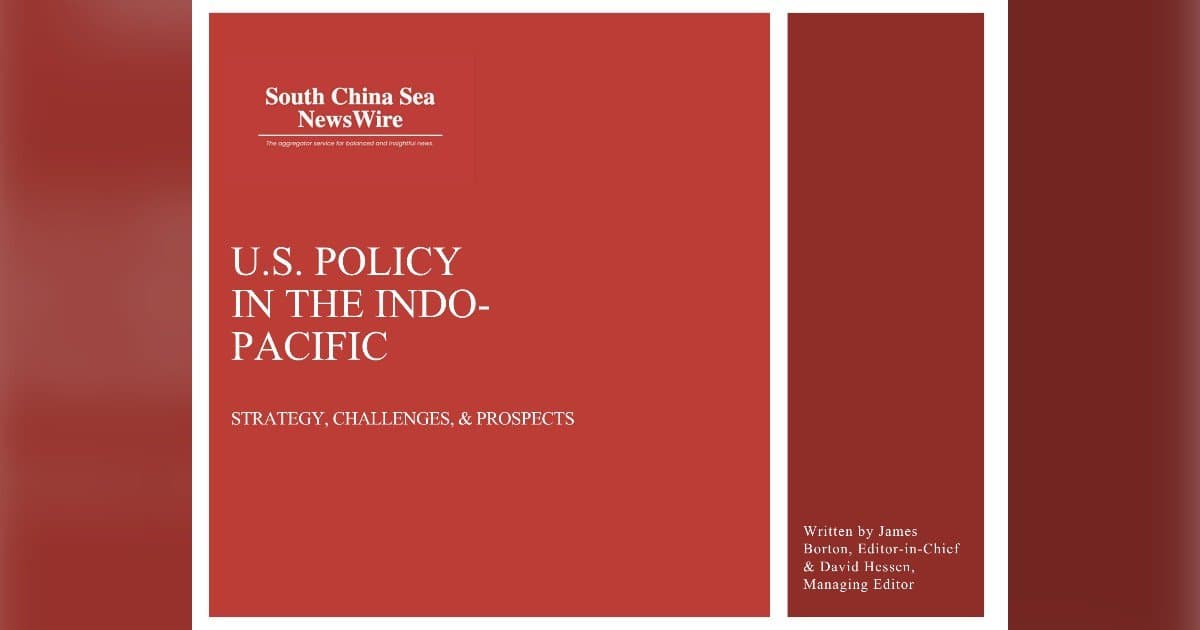 U.S. Recalibrates Indo-Pacific Strategy, Report Finds Shift from Threat Framing to Balancing China